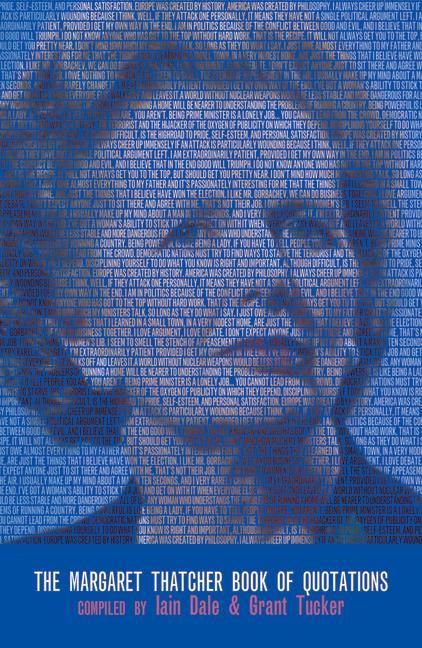 Produktbild: The Margaret Thatcher Book of Quotations