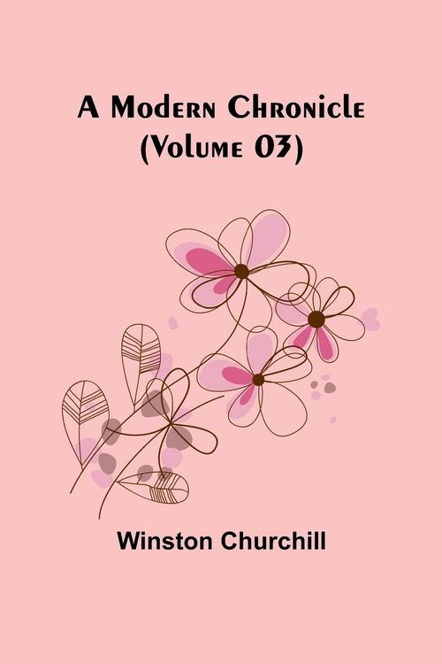 Produktbild: A Modern Chronicle (Volume 03)