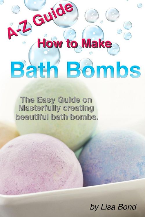 Produktbild: A-Z Guide How to Make Bath Bombs