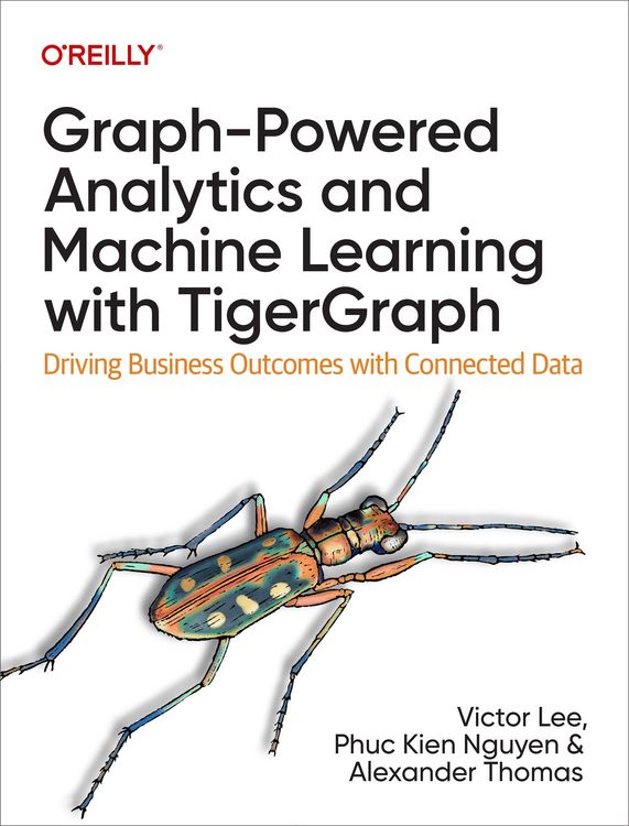 Produktbild: Graph-Powered Analytics and Machine Learning with TigerGraph