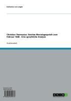 Produktbild: Christian Thomasius: Zweites Monatsgespr&auml;ch vom Februar 1688 - Eine sprachliche Analyse