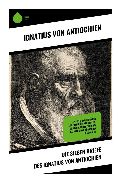 Produktbild: Die sieben Briefe des Ignatius von Antiochien