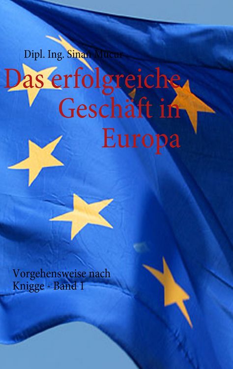 Produktbild: Das erfolgreiche Gesch&auml;ft in Europa - Band 1