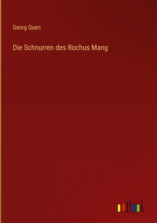 Produktbild: Die Schnurren des Rochus Mang
