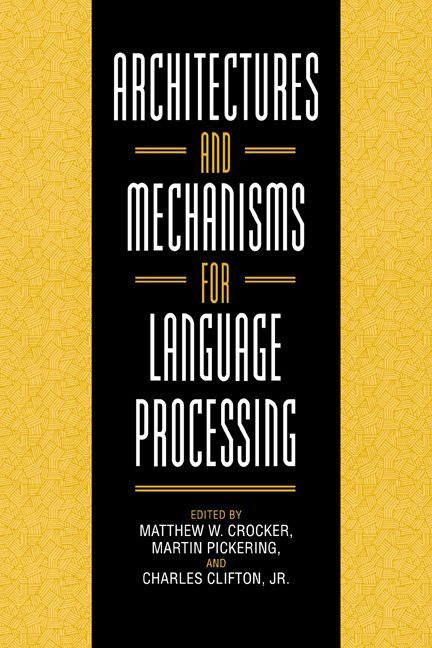 Produktbild: Architectures and Mechanisms for Language Processing
