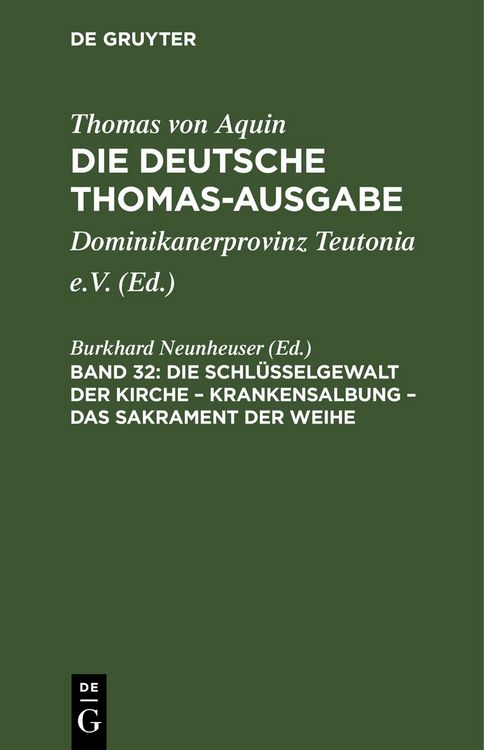 Produktbild: Die Schl&uuml;sselgewalt der Kirche &ndash; Krankensalbung &ndash; Das Sakrament der Weihe
