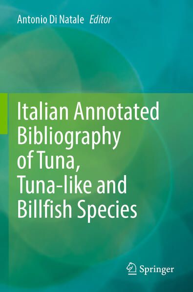 Produktbild: Italian Annotated Bibliography of Tuna, Tuna-like and Billfish Species