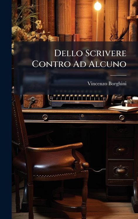 Produktbild: Dello Scrivere Contro Ad Alcuno
