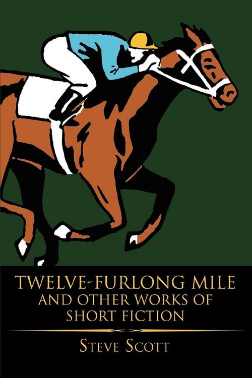 Produktbild: Twelve-Furlong Mile and Other Works of Short Fiction