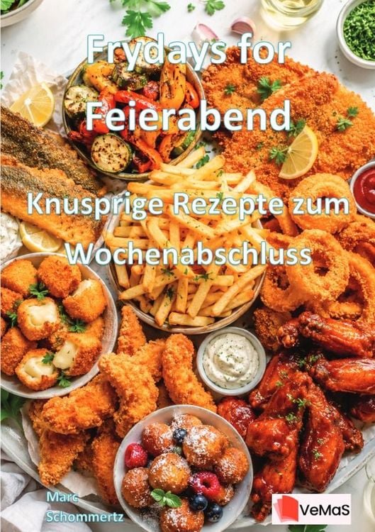 Produktbild: Frydays for Feierabend - Knusprige Rezepte zum Wochenabschluss