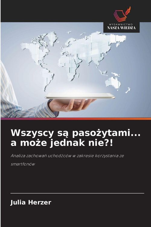 Produktbild: Wszyscy s&iquest; paso&iquest;ytami... a mo&iquest;e jednak nie?!