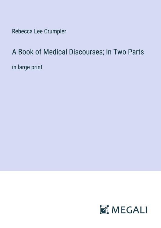 Produktbild: A Book of Medical Discourses; In Two Parts