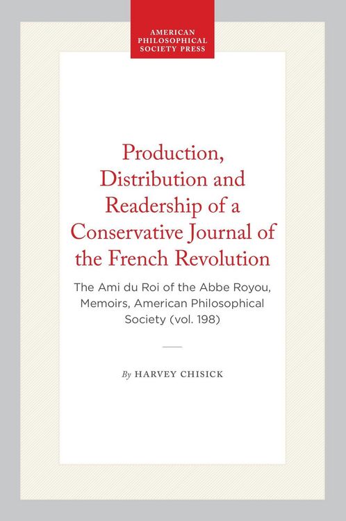 Produktbild: Production, Distribution and Readership of a Conservative Journal of the French Revolution