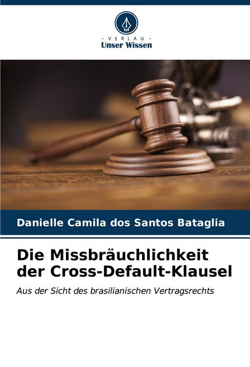 Produktbild: Die Missbr&auml;uchlichkeit der Cross-Default-Klausel