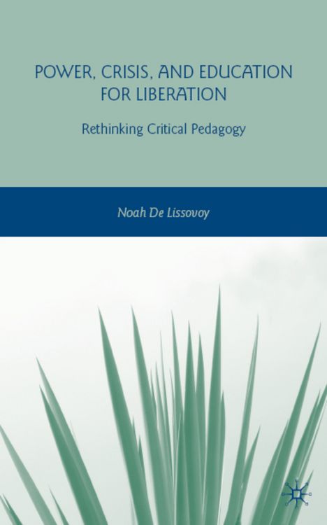 Produktbild: Power, Crisis, and Education for Liberation