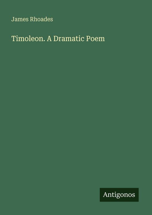 Produktbild: Timoleon. A Dramatic Poem