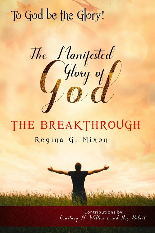 Produktbild: "To God be the Glory" The Manifested Glory of God: The Breakthrough