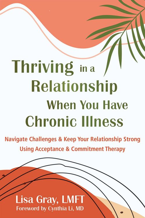 Produktbild: Thriving in a Relationship When You Have Chronic Illness