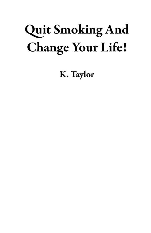 Produktbild: Quit Smoking And Change Your Life!