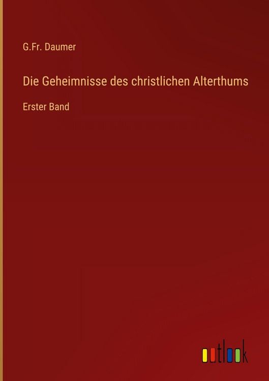 Produktbild: Die Geheimnisse des christlichen Alterthums