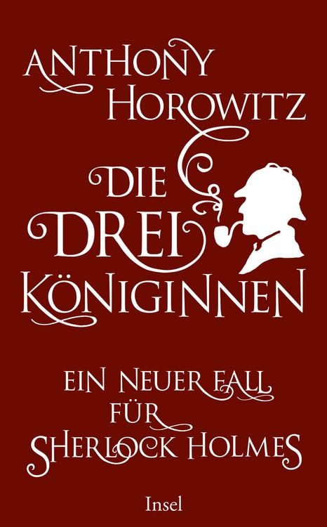 Produktbild: Die drei K&ouml;niginnen. Ein neuer Fall f&uuml;r Sherlock Holmes