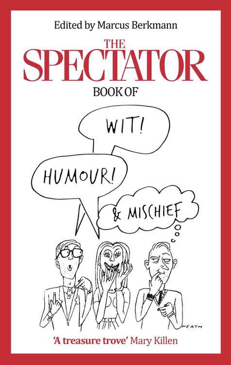 Produktbild: The Spectator Book of Wit, Humour and Mischief