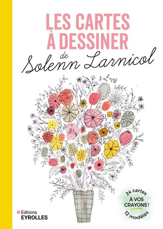 Produktbild: Les cartes &agrave; dessiner de Solenn Larnicol : &agrave; vos crayons !