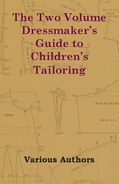 Produktbild: The Two Volume Dressmaker's Guide to Children's Tailoring