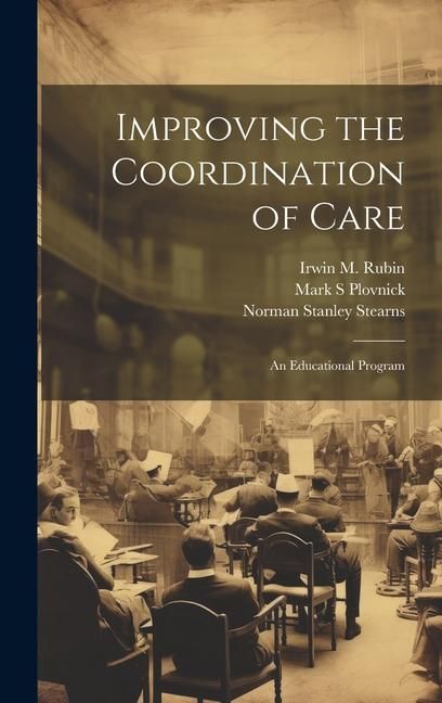 Produktbild: Improving the Coordination of Care: An Educational Program