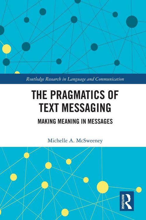 Produktbild: The Pragmatics of Text Messaging