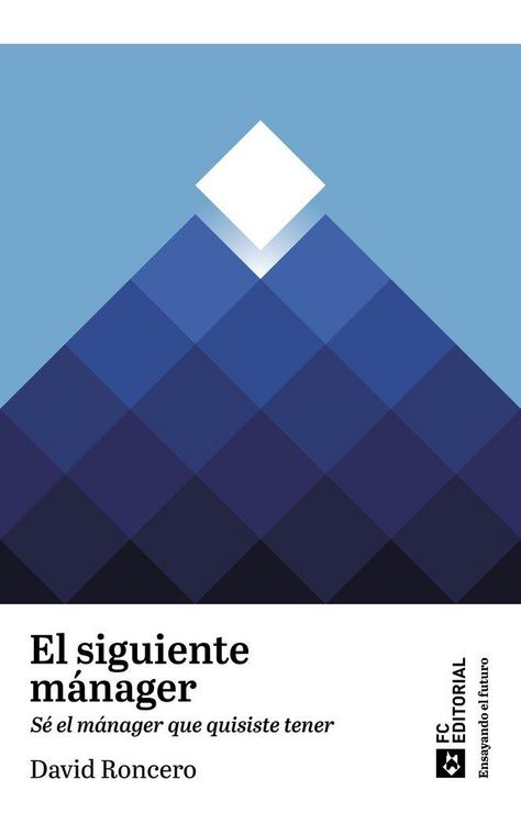 Produktbild: El siguiente M&aacute;nager: s&eacute; el m&aacute;nager que quisiste tener