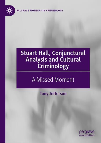 Produktbild: Stuart Hall, Conjunctural Analysis and Cultural Criminology