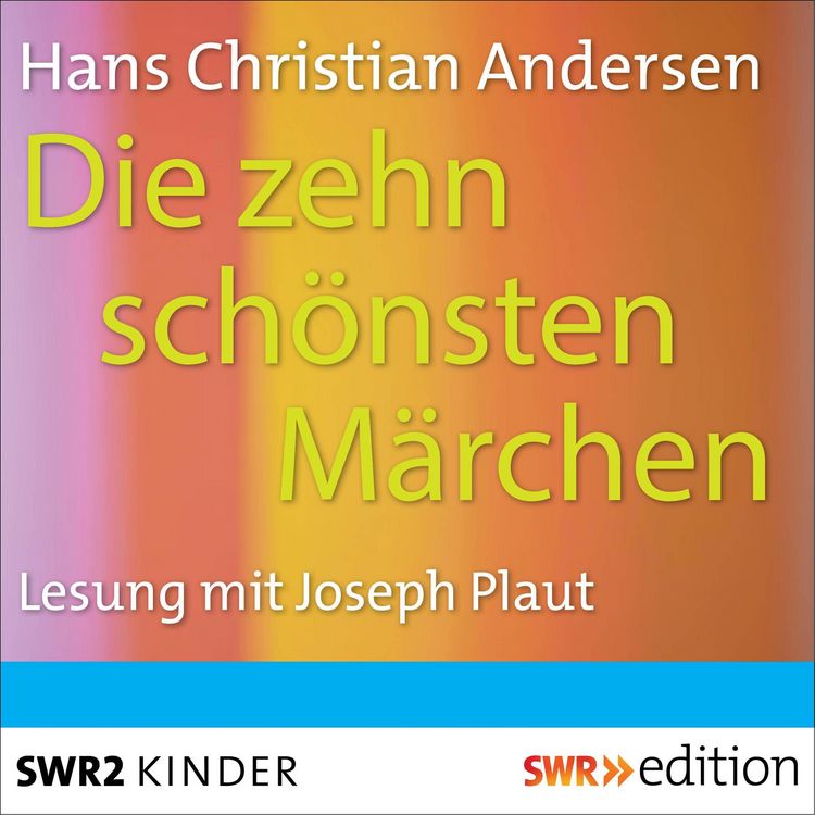 Produktbild: Die zehn sch&ouml;nsten M&auml;rchen