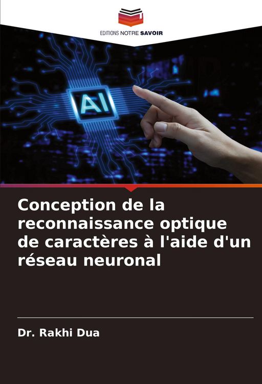 Produktbild: Conception de la reconnaissance optique de caract&egrave;res &agrave; l'aide d'un r&eacute;seau neuronal
