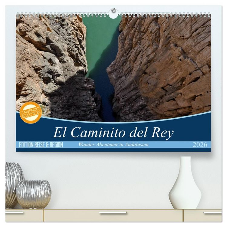 Produktbild: El Caminito del Rey (hochwertiger Premium Wandkalender 2026 DIN A2 quer), Kunstdruck in Hochglanz