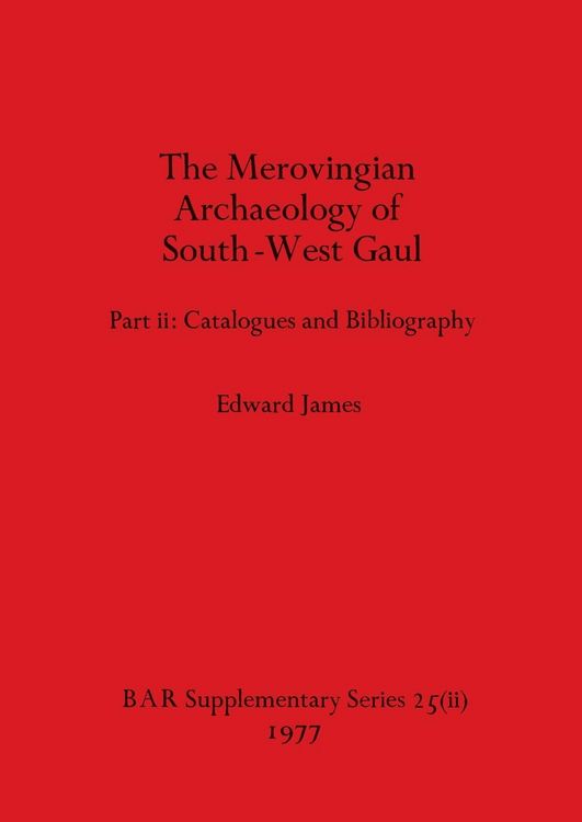 Produktbild: Merovingian Archaeology of South-west Gaul, Volume II