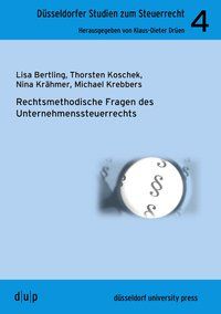 Produktbild: Rechtmethodische Fragen des Unternehmenssteuerrechts