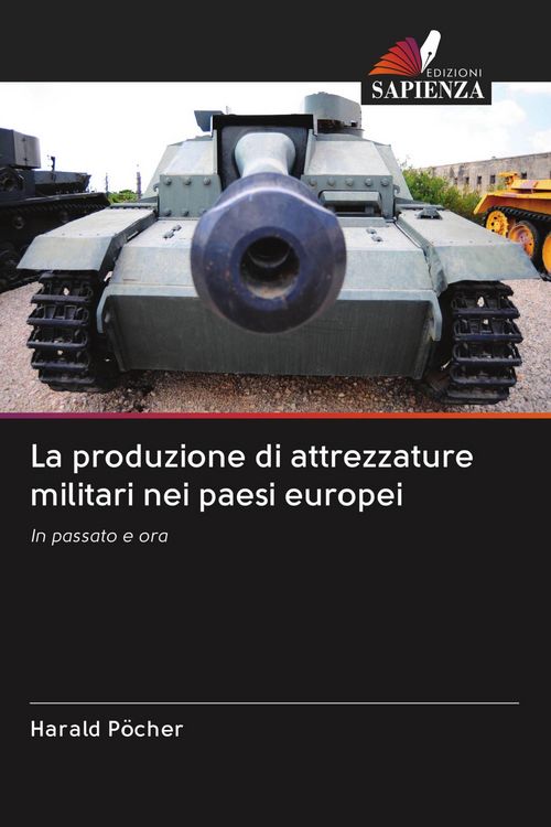Produktbild: La produzione di attrezzature militari nei paesi europei