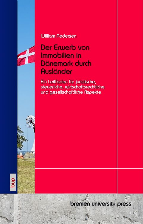Produktbild: Der Erwerb von Immobilien in D&auml;nemark durch Ausl&auml;nder