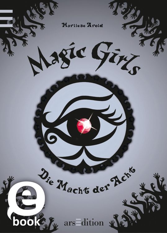 Produktbild: Magic Girls - Die Macht der Acht (Magic Girls 8)