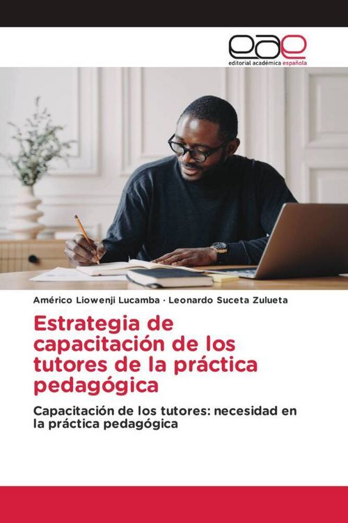 Produktbild: Estrategia de capacitaci&oacute;n de los tutores de la pr&aacute;ctica pedag&oacute;gica
