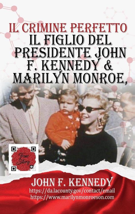 Produktbild: Il Figlio Del Presidente John F. Kennedy & Marilyn Monroe, Secondo Le Sue Parole