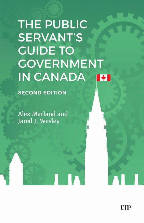 Produktbild: The Public Servant's Guide to Government in Canada, Second Edition