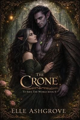 Produktbild: The Crone- To Save The World Book 6
