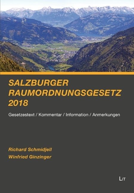 Produktbild: Schmidjell, R: Salzburger Raumordnungsgesetz 2018