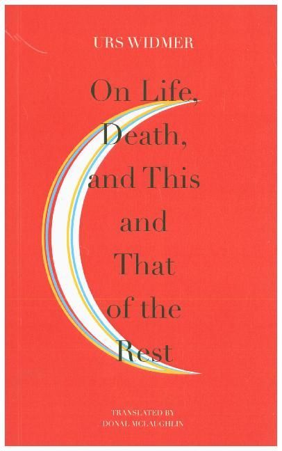 Produktbild: On Life, Death, and This and That of the Rest