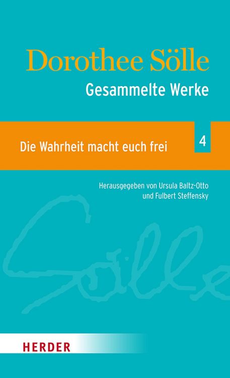 Produktbild: Gesammelte Werke Band 4: Die Wahrheit macht euch frei