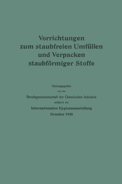 Produktbild: Vorrichtungen zum staubfreien Umf&uuml;llen und Verpacken staubf&ouml;rmiger Stoffe