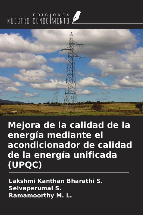 Produktbild: Mejora de la calidad de la energ&iacute;a mediante el acondicionador de calidad de la energ&iacute;a unificada (UPQC)