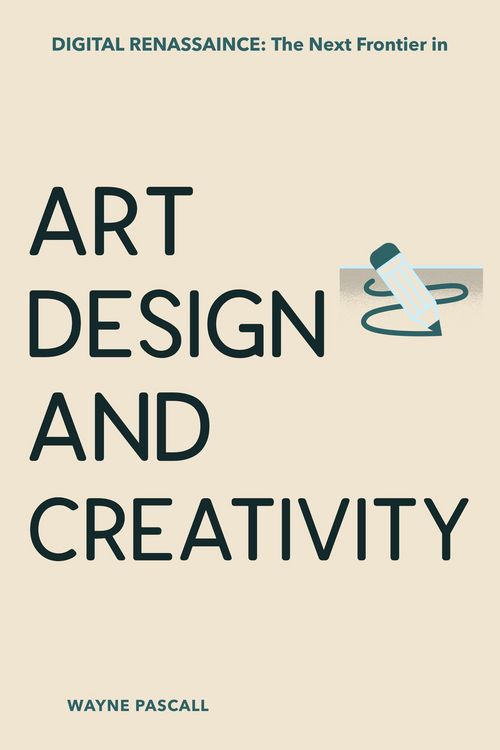 Produktbild: Digital Renaissance: The Next Frontier in Art, Design, and Creativity